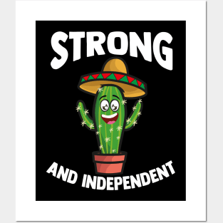 Strong and Independent | Cacti Succulent Gift Funny Cactus Posters and Art